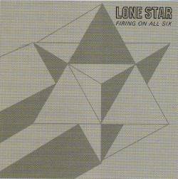 Lone Star : Firing on All Six